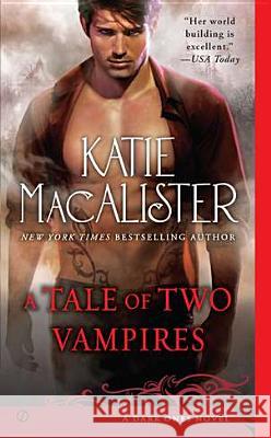 A Tale of Two Vampires: A Dark Ones Novel MacAlister, Katie 9780451237736 Signet Book - książka