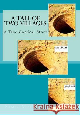 A Tale of Two Villages Samir Mohamed 9781542568166 Createspace Independent Publishing Platform - książka