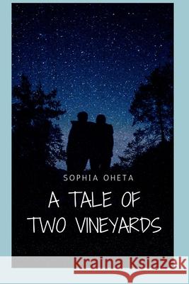A Tale of Two Vineyards Oheta Sophia 9789489588247 OS Pub - książka