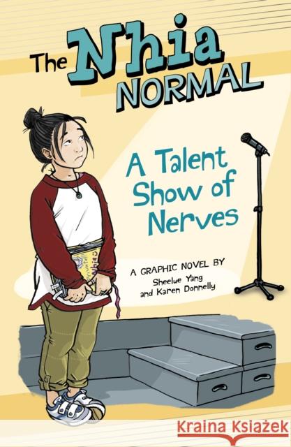 A Talent Show of Nerves Sheelue Yang 9781398257719 Capstone Global Library Ltd - książka