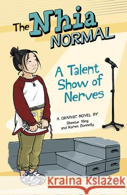 A Talent Show of Nerves Sheelue Yang Karen Donnelly 9781669060277 Stone Arch Books - książka