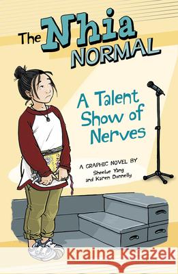 A Talent Show of Nerves Sheelue Yang Karen Donnelly 9781669060468 Stone Arch Books - książka