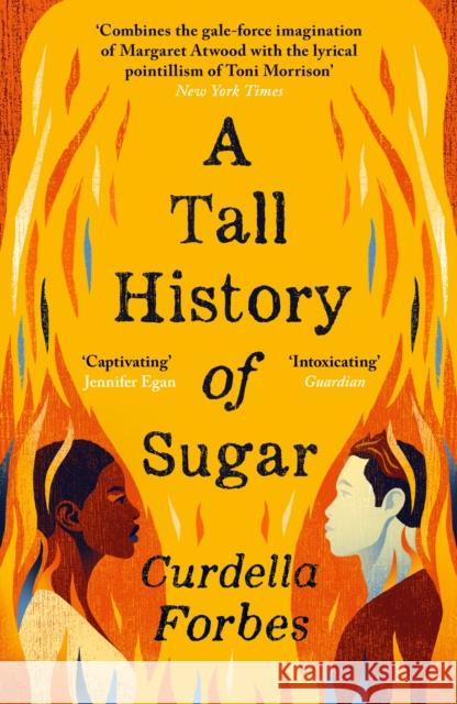 A Tall History of Sugar Curdella Forbes   9781786898708 Canongate Books - książka