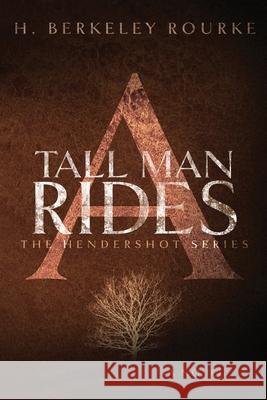 A Tall Man Rides H Berkeley Rourke 9784824116338 Next Chapter - książka