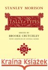A Tally of Types Morison, Stanley 9780521097864 