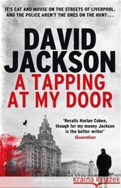 A Tapping at My Door: A gripping serial killer thriller David Jackson 9781785761089 The DS Nathan Cody Series - książka