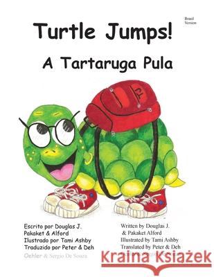 A Tartaruga Pula Turtle Jumps! Brasil TRADE Version Pakaket Alford Tami Ashby Peter Oehler 9781514164716 Createspace Independent Publishing Platform - książka