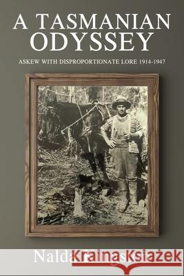 A Tasmanian Odyssey Nalda Kingston 9781035825905 Austin Macauley - książka