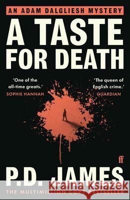 A Taste for Death: The classic locked-room murder mystery from the 'Queen of English crime' (Guardian) P. D. James 9780571350742 Faber & Faber - książka
