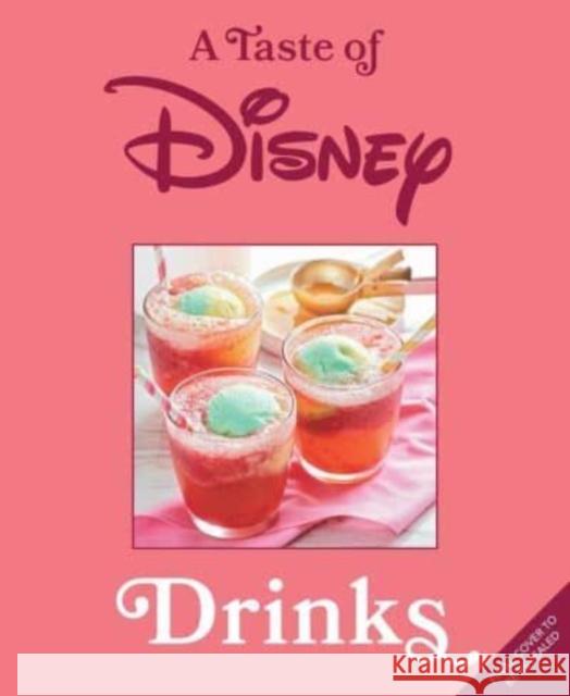 A Taste of Disney: Drinks: Sippable Recipes in a Pint-Size Book Insight Editions 9798886637007 Insight Editions - książka