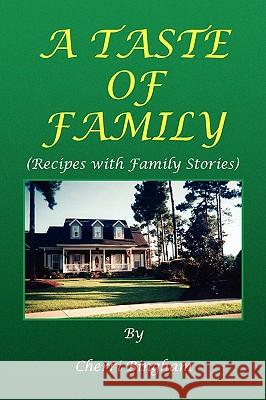 A Taste of Family Cherri Bingham 9781436373081 Xlibris Corporation - książka