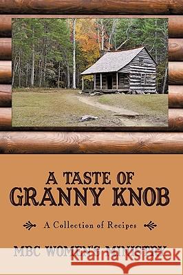 A Taste of Granny Knob Women's Ministry Mb 9781449025571 Authorhouse - książka