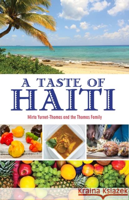 A Taste of Haiti Mirta Yurnet-Thomas 9780781814133 Hippocrene Books - książka