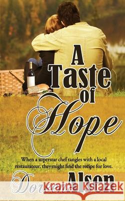 A Taste of Hope Doreen Alsen 9781628309003 Wild Rose Press - książka