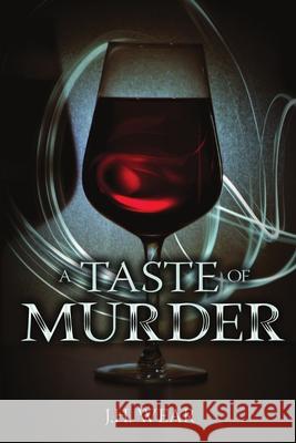 A Taste of Murder Jack Wear 9781680463798 Melange Books - książka