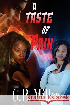 A Taste Of Pain Miller, G. B. 9781512390667 Createspace - książka