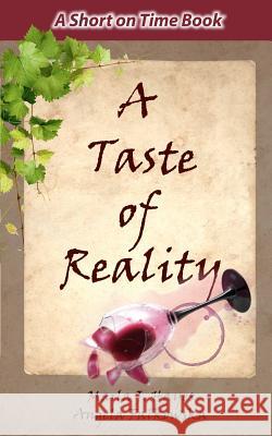 A Taste of Reality Marla J. Hayes Angela Falkowska 9780615750194 Short on Time Books - książka