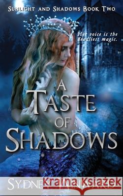 A Taste of Shadows Winward, Sydney 9781737485438 Silver Forge Books - książka