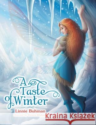 A Taste of Winter Linnie Buhman, Victoria Khylnina 9781489734648 Liferich - książka