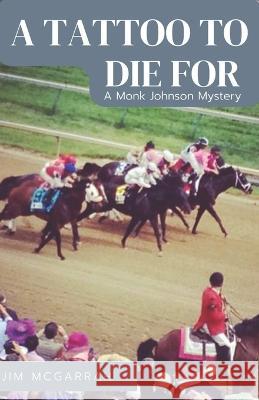 A Tattoo to Die For Jim McGarrah 9789395131049 Rochak Publishing - książka