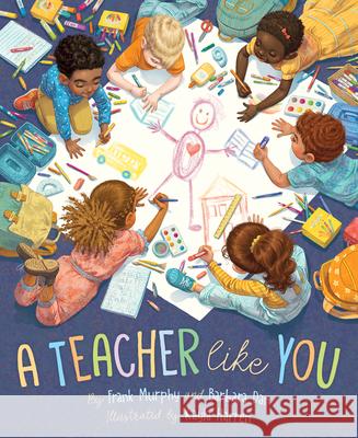 A Teacher Like You Frank Murphy Barbara Dan Kayla Harren 9781534111134 Sleeping Bear Press - książka