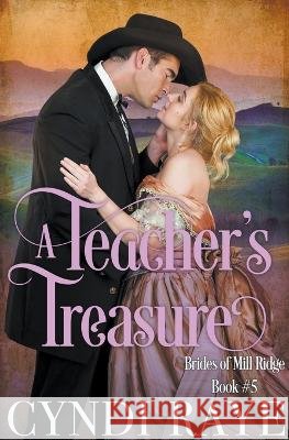 A Teacher's Treasure Cyndi Raye   9798215140239 Lorah Publishing - książka
