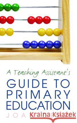 A Teaching Assistant's Guide to Primary Education Joan Dean 9780415352345  - książka