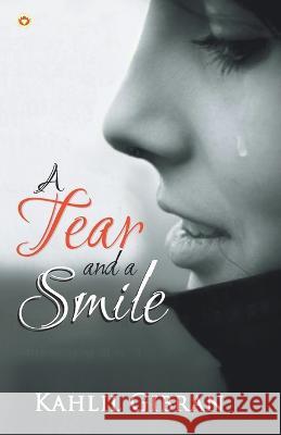 A Tear and a Smile Kahlil Gibran   9789354864254 Diamond Magazine Private Limited - książka