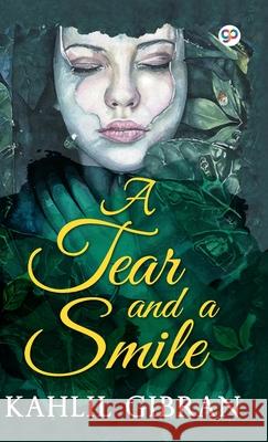A Tear and a Smile Kahlil Gibran 9789389440386 General Press India - książka