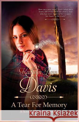 A Tear for Memory Kathryn Lynn Davis 9781942623342 Duncurra LLC - książka