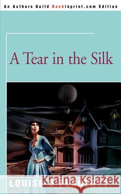 A Tear in the Silk Louise O'Flaherty 9780595143931 Backinprint.com - książka