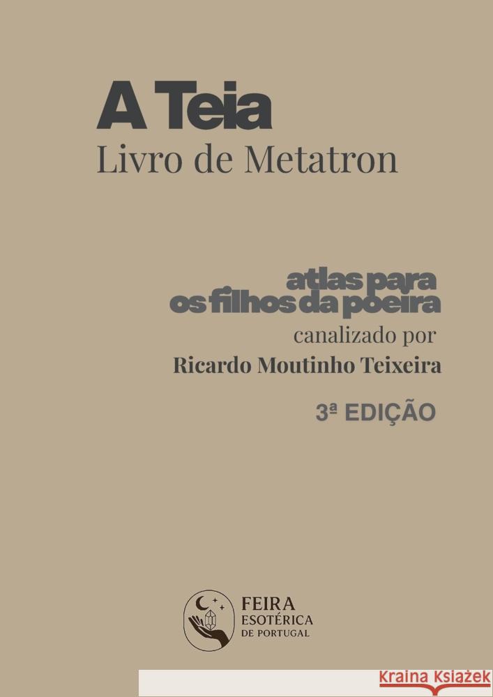 A Teia - Livro de Metatron Moutinho, Ricardo 9789403651064 Bookmundo - książka