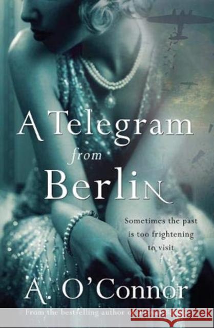 A Telegram From Berlin A. O'Connor 9781781997307 Poolbeg Press Ltd - książka