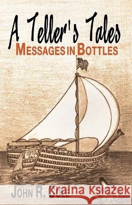 A Teller's Tales: Messages in Bottles John R Cole   9798355729912 Independently Published - książka