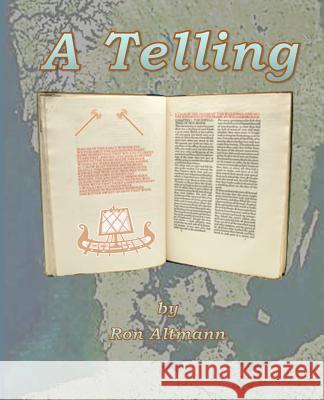 A Telling Ron Altmann 9781468191622 Createspace - książka