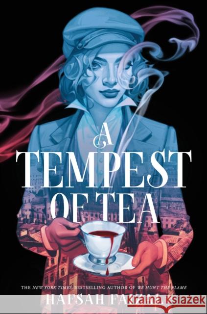 A Tempest of Tea Hafsah Faizal 9780374389406 Farrar, Straus and Giroux (Byr) - książka