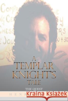 A Templar Knight's Tale: The Quest Henry Fusco 9781663231949 iUniverse - książka