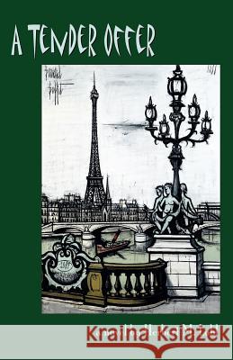 A Tender Offer Herbert M. Lobl 9781413432671 Xlibris Corporation - książka