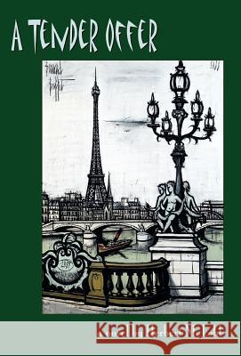 A Tender Offer Herbert M. Lobl 9781413432688 Xlibris Corporation - książka