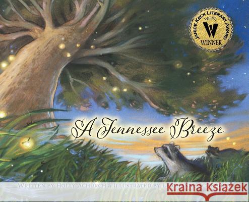 A Tennessee Breeze Holly Achurch, Leighanne Schneider 9780997069013 Academy Park Press - książka