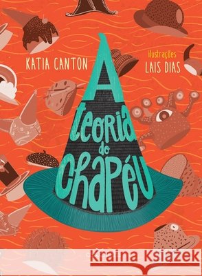 A teoria do chapéu Canton, Katia 9788595540460 Buobooks - książka
