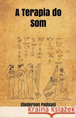 A Terapia do Som Clederson Paduani 9786590095909 9959 - książka