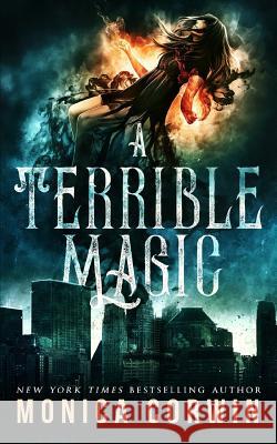 A Terrible Magic: a Paranormal Romance Monica Corwin 9781070723006 Independently Published - książka