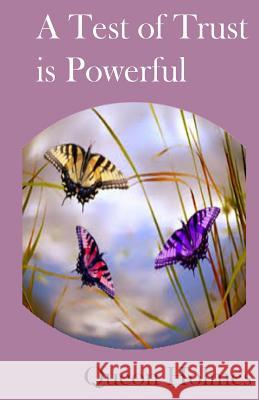 A Test of Trust is Powerful Holmes, Queon 9781499391855 Createspace - książka