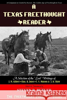 A Texas Freethought Reader Jasper M. Gilbert Charles H. Jones Thomas V. Munson 9780998206516 Freethought Press of Texas - książka