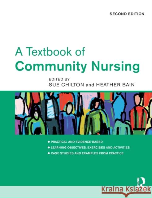 A Textbook of Community Nursing Sue Chilton Heather Bain 9781498725378 CRC Press - książka