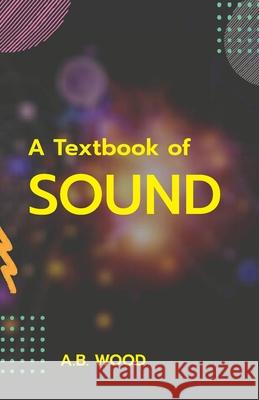 A Textbook of Sound a B Wood 9789390063598 MJP Publishers - książka