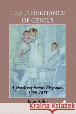 A Thackeray Family Biography 1798-1919: Two Volume Set Aplin, John 9780718892265 Lutterworth Press - książka