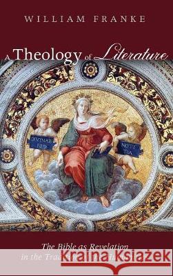 A Theology of Literature William Franke 9781532611766 Cascade Books - książka