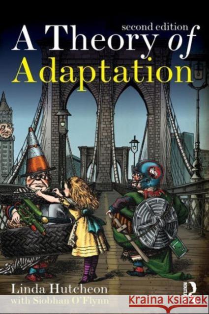 A Theory of Adaptation Linda Hutcheon 9780415539388 Taylor & Francis Ltd - książka
